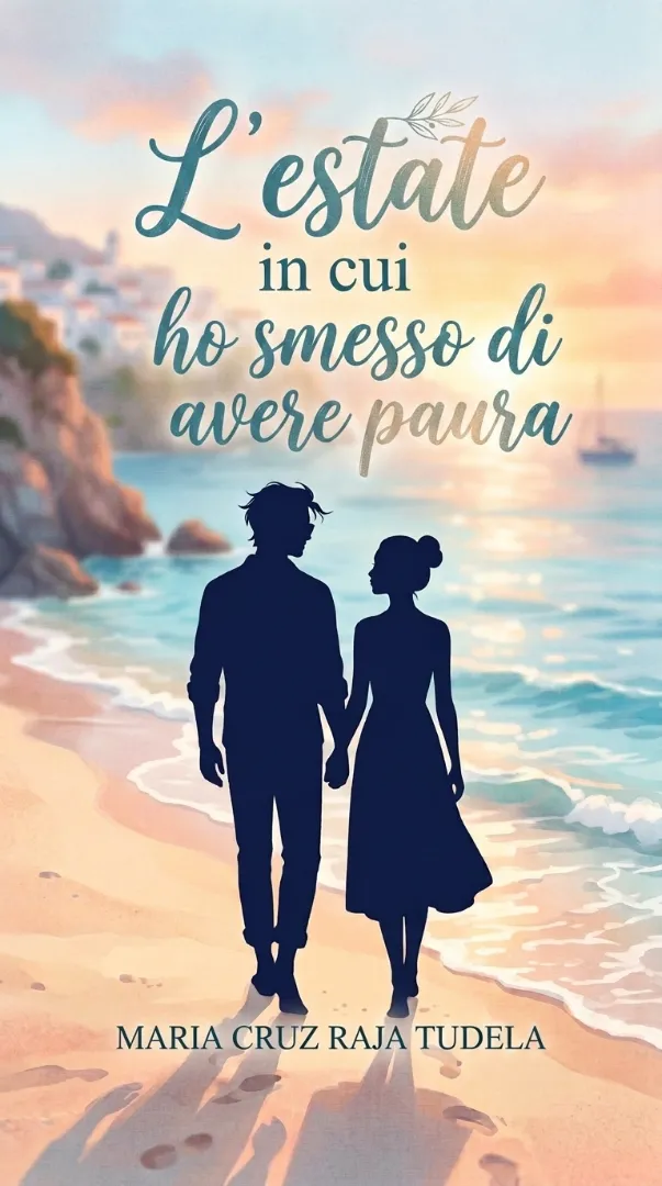 L'estate in cui ho smesso di avere paura